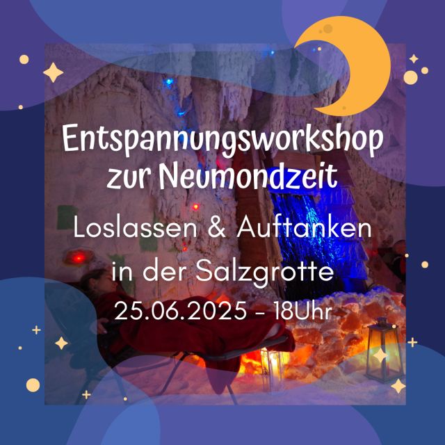  Entspannungsworkshop zur Neumondzeit